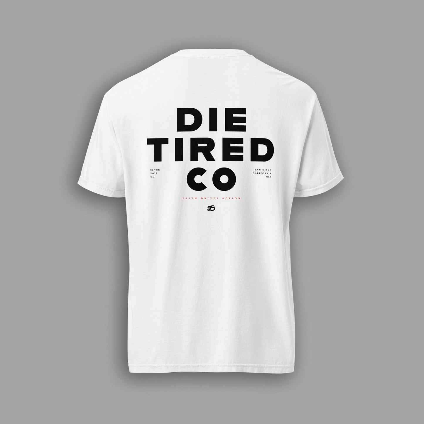 Die Tired Tee - Ltd Edition