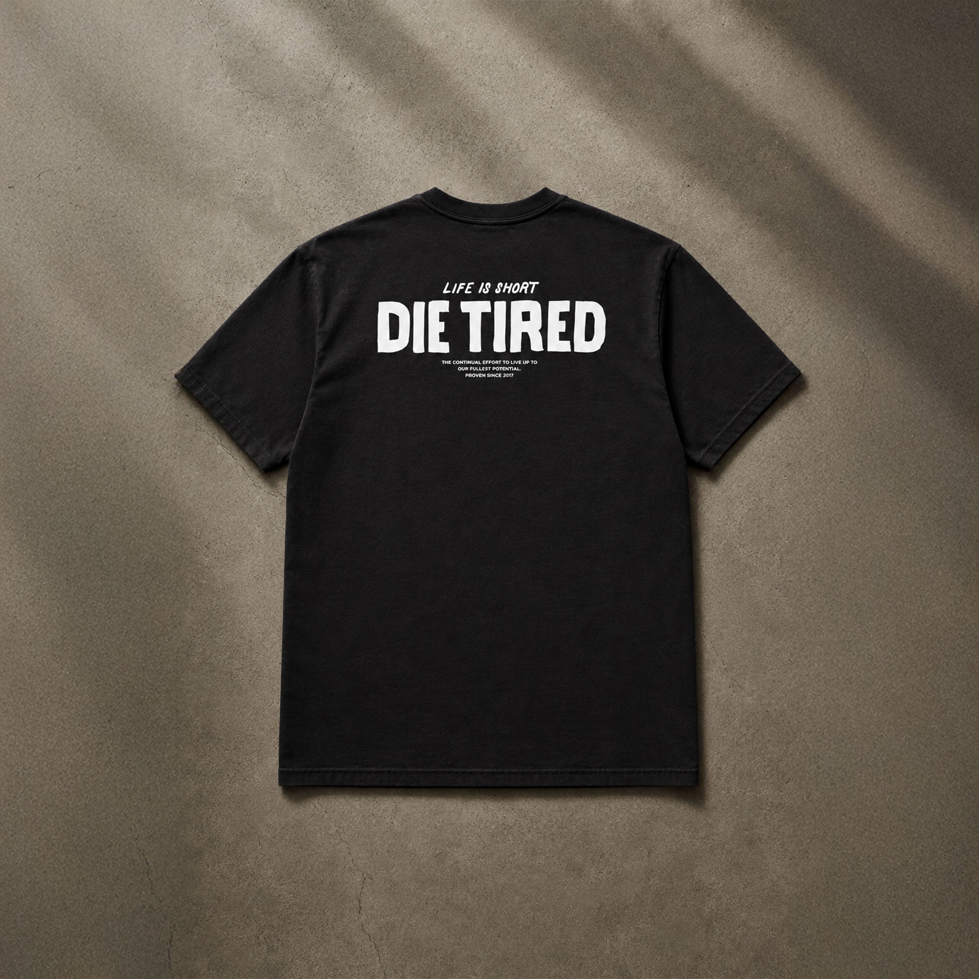 Life Is Short Die Tired Heavyweight Tee in black