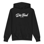 Heavyweight Die Tired Cursive Hoodie - Unisex