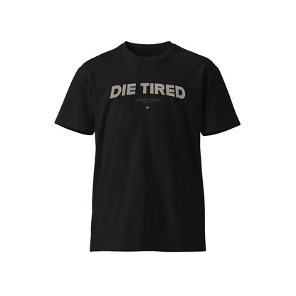 Die Tired Combat Tee