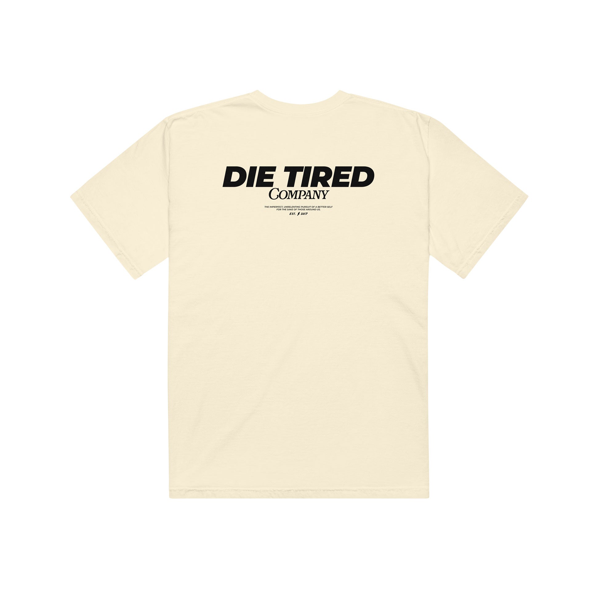 A cream-colored short-sleeve t-shirt shown from the back, featuring the text 'DIE TIRED COMPANY' printed in black across the upper back.