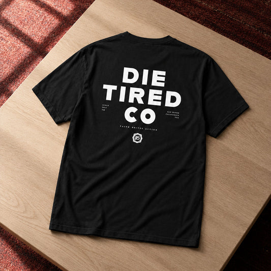 Die Tired Co Tee