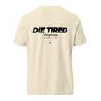 Beige t-shirt with 'Die Tired Company' text on a white background